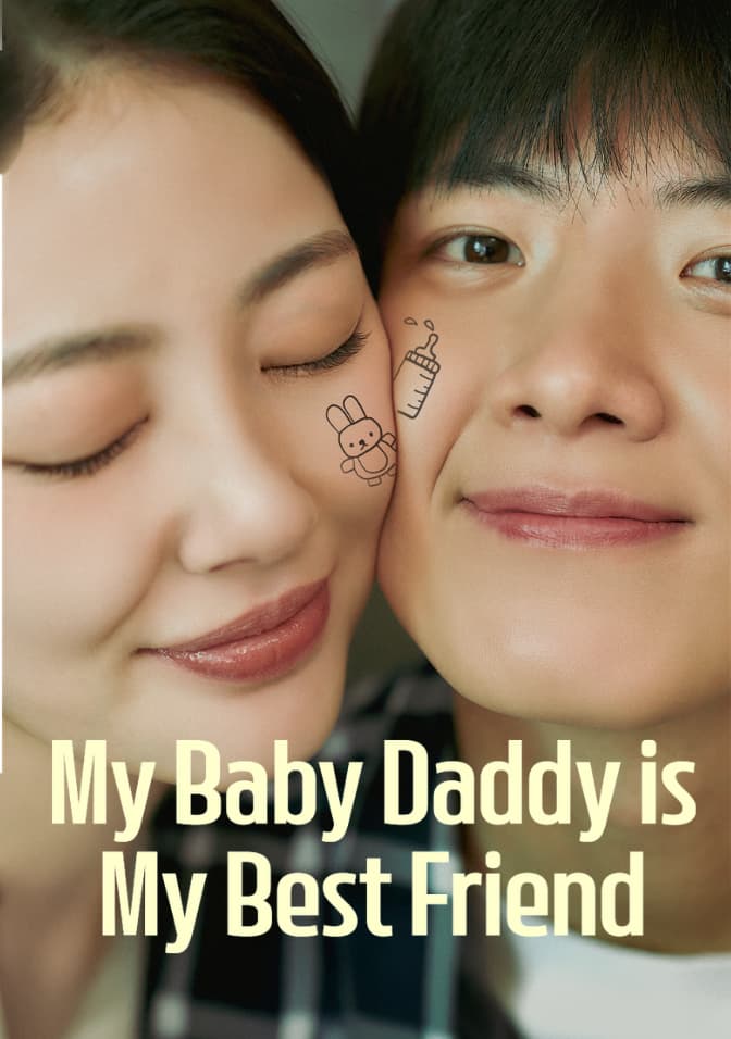 My Baby Daddy is My Best Friend